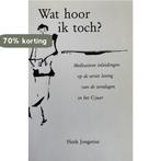 Wat hoor ik toch? 9789030407539 Jogerius, Boeken, Verzenden, Gelezen, Jogerius