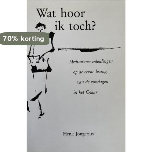 Wat hoor ik toch? 9789030407539 Jogerius, Boeken, Godsdienst en Theologie, Gelezen, Verzenden