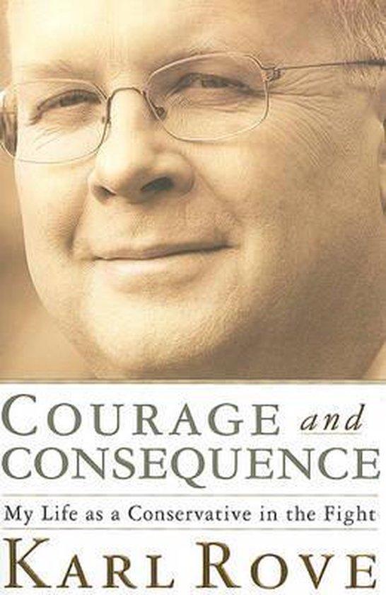Courage and Consequence 9781439191057 Karl Rove, Boeken, Taal | Engels, Gelezen, Verzenden