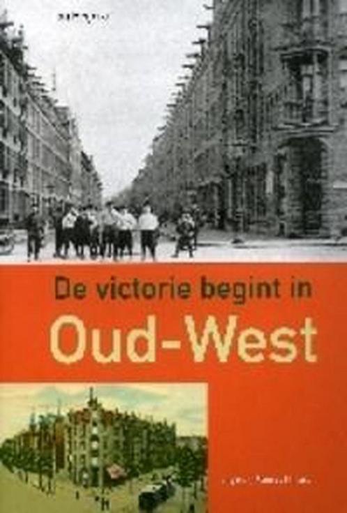 De victorie begint in Oud-West / Geschiedenis van de, Boeken, Reisgidsen, Zo goed als nieuw, Verzenden