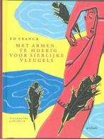 Met armen te hoekig voor sierlijke vleugels 9789031714810, Verzenden, Gelezen, E. Franck