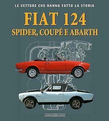 Fiat 124 Spider, Fiat 124 Coupé e Fiat 124 Abarth, Livres, Autos | Livres, Envoi