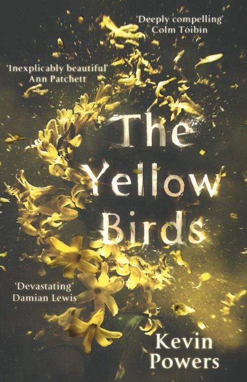 The Yellow Birds 9781444765434, Livres, Livres Autre, Envoi