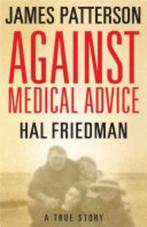Against Medical Advice, Livres, Verzenden