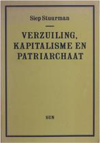 Verzuiling, kapitalisme en patriarchaat 9789061682189, Verzenden, Stuurman