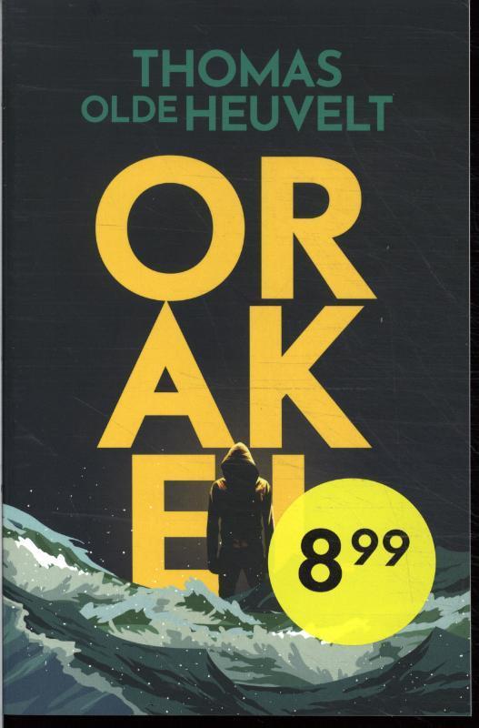 Orakel 9789049201753 Thomas Olde Heuvelt, Boeken, Thrillers, Zo goed als nieuw, Verzenden