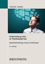 Arbeitszeugnisse in Textbausteinen: Rationelle Erst...  Book, Weuster, Arnulf, Scheer, Brigitte, Verzenden
