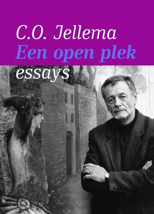 Een open plek 9789077487839 C.O. Jellema, Boeken, Literatuur, Zo goed als nieuw, Verzenden