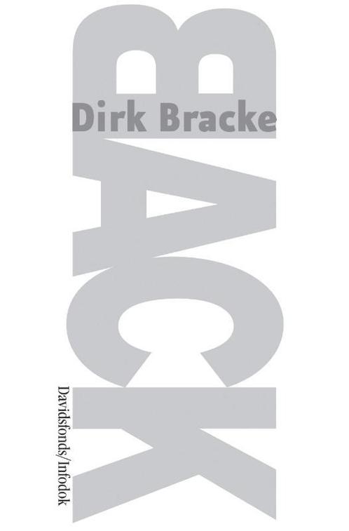 Back 9789059082830 Dirk Bracke, Boeken, Kinderboeken | Jeugd | 13 jaar en ouder, Zo goed als nieuw, Verzenden