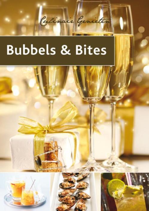 Culinair genieten - Bubbels & Bites 9789054265696, Livres, Livres de cuisine, Envoi