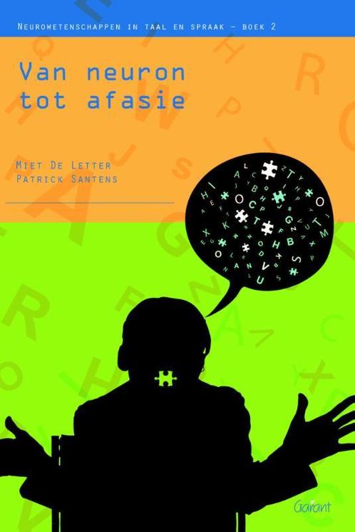 Van neuron tot afasie / Neurowetenschappen in Taal en Spraak, Boeken, Wetenschap, Gelezen, Verzenden