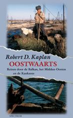 Oostwaarts 9789049103156 Robert Kaplan, Verzenden, Gelezen, Robert Kaplan
