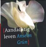 Aandachtig leven 9789025955403 Anselm Grün, Boeken, Verzenden, Gelezen, Anselm Grün