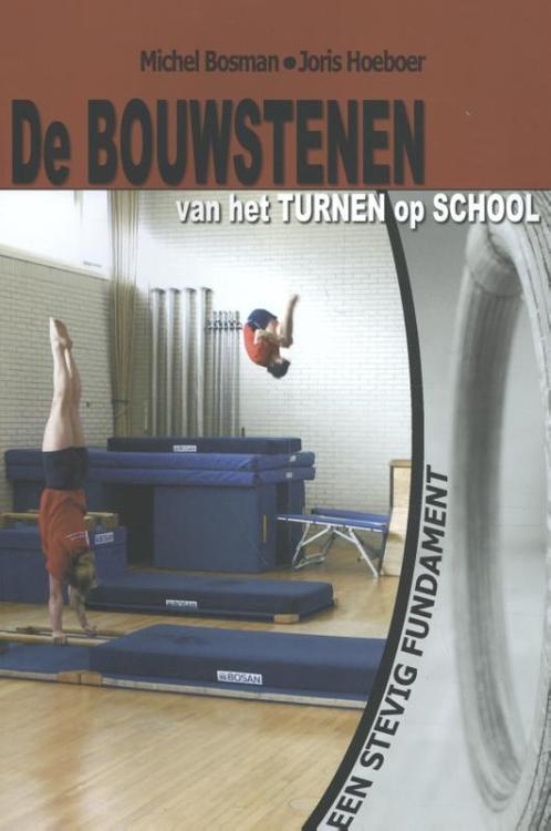 De Bouwstenen van het turnen op school 9789076837239, Boeken, Schoolboeken, Gelezen, Verzenden