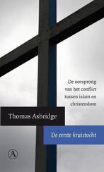 De eerste kruistocht - Thomas Asbridge - 9789025367961 - Pap, Boeken, Geschiedenis | Wereld, Verzenden, Nieuw