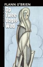 Op Twee-Vogel-Wad / De twintigste eeuw 9789045016115, Verzenden, Gelezen, Flann O'Brien