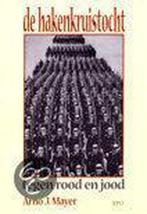 De hakenkruistocht / Historisch/politiek 9789064450990, Verzenden, A.J. Mayer