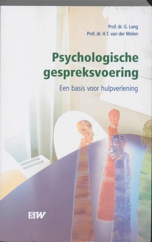 Psychologische gespreksvoering / SW-reeks 9789024409617, Boeken, Psychologie, Gelezen, Verzenden