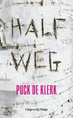 Halfweg 9789493256507 Puck de Klerk, Verzenden, Zo goed als nieuw, Puck de Klerk