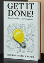 GET IT DONE! Turn Your Ideas Into Companies 9780578360799, Verzenden, Zo goed als nieuw, Nsongo Mfumu A Kanda