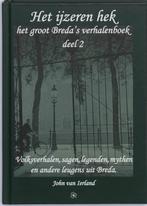 Het ijzeren hek 9789078071181 J. van Ierland, Boeken, Verzenden, Zo goed als nieuw, J. van Ierland