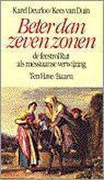 Beter dan zeven zonen - K. Deurloo; K. van Duin, Boeken, Gelezen, Onbekend, K. van Duin, Verzenden