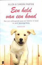 Een held van een hond 9789022560136, Livres, Loisirs & Temps libre, Allen Parton, Sandra Parton, Verzenden