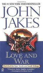 Love and War: Part Two of the Epic North and South...  Book, John Jakes, Verzenden