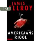 Amerikaans Riool 9789045015194 James Ellroy, Boeken, Verzenden, Gelezen, James Ellroy