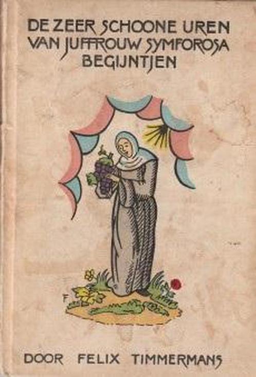 De zeer schone uren van juffrouw Symforosa, begijntjen /, Boeken, Romans, Zo goed als nieuw, Verzenden
