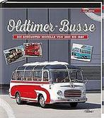 Oldtimer-Busse: Die schönsten Modelle  1890 bis ...  Book, Jan Boyd, Verzenden