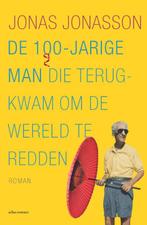 De 100-jarige man die terugkwam om de wereld te redden, Boeken, Verzenden, Gelezen, Jonas Jonasson