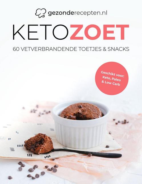 Keto Zoet / Gezonderecepten.nl / 1 9789493227484, Boeken, Kookboeken, Gelezen, Verzenden