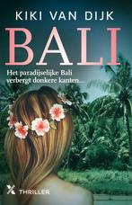 Bali 9789401611114, Livres, Thrillers, Kiki van Dijk, Verzenden