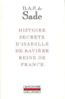 Histoire secrete disabelle de baviere, reine de France, Livres, Livres Autre, Envoi