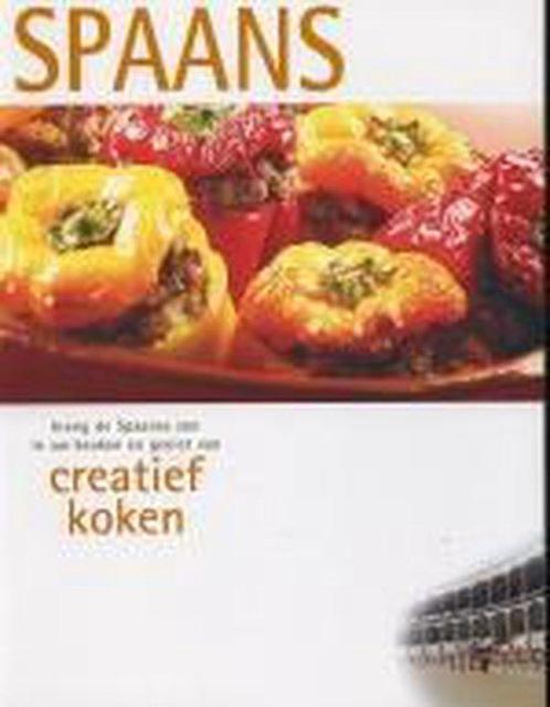 Creatief Koken Spaans 9789036614290, Livres, Livres de cuisine, Envoi