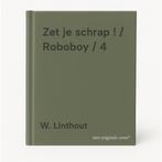 Zet je schrap ! / Roboboy / 4 9789063346515 W. Linthout, Verzenden, W. Linthout