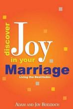 Discover Joy in Your Marriage 9781577823346, Livres, Adam Bodzioch, Joy Bodzioch, Verzenden