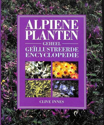 Alpiene planten - Geheel geïllustreerde encyclopedie Innes, Verzenden, Innes