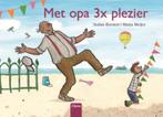 Met opa 3 x plezier 9789044828207 Stefan Boonen, Verzenden, Stefan Boonen