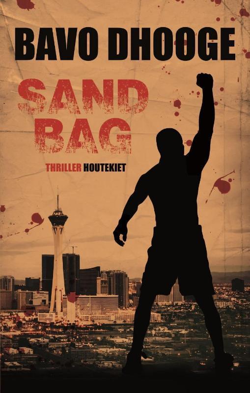 Sand Bag / LA-reeks / 9 9789089245199 Bavo Dhooge, Boeken, Thrillers, Gelezen, Verzenden