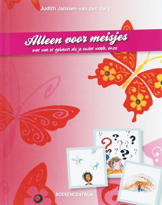 Alleen voor meisjes 9789023922018 J. Janssen-van den Barg, Livres, Livres Autre, Envoi