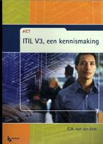 ICT Opleidingen  -   ITIL V3 een kennismaking 9789046006818, Boeken, Zo goed als nieuw, C.A. van der Eem, Verzenden