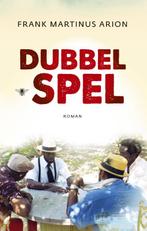 Dubbelspel 9789023498391 Frank Martinus Arion, Verzenden, Zo goed als nieuw, Frank Martinus Arion