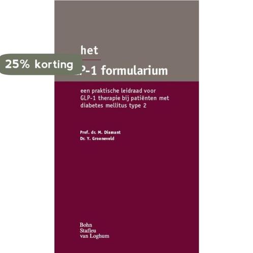 Het GLP-1 Formularium 9789031383559 Y. Groeneveld, Boeken, Wetenschap, Zo goed als nieuw, Verzenden