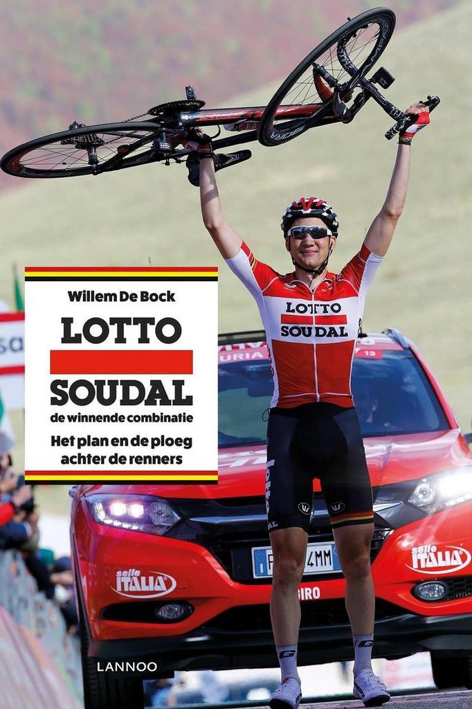 Lotto Soudal, de winnende combinatie 9789401437455, Boeken, Hobby en Vrije tijd, Gelezen, Verzenden