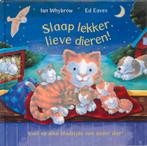 Slaap Lekker, Lieve Dieren ! 9789026126024, Boeken, Gelezen, I. Whybrow, Eaves, Verzenden