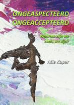 Ongeaspecteerd! ongeaccepteerd? 9789077677766 Atie Kaper, Verzenden, Zo goed als nieuw, Atie Kaper