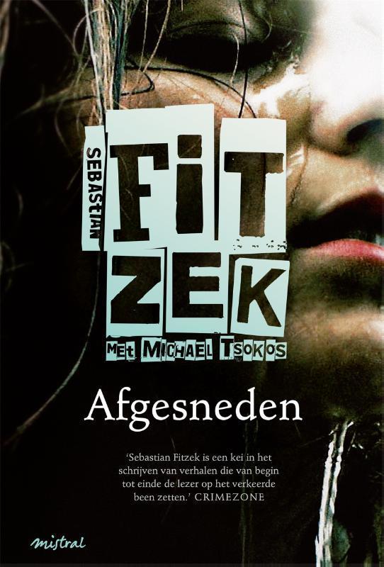 Afgesneden 9789048819935 Sebastian Fitzek, Livres, Thrillers, Envoi