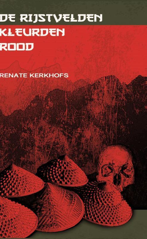 De rijstvelden kleurden rood 9789082244182 Renate Kerkhofs, Boeken, Kinderboeken | Jeugd | 13 jaar en ouder, Gelezen, Verzenden